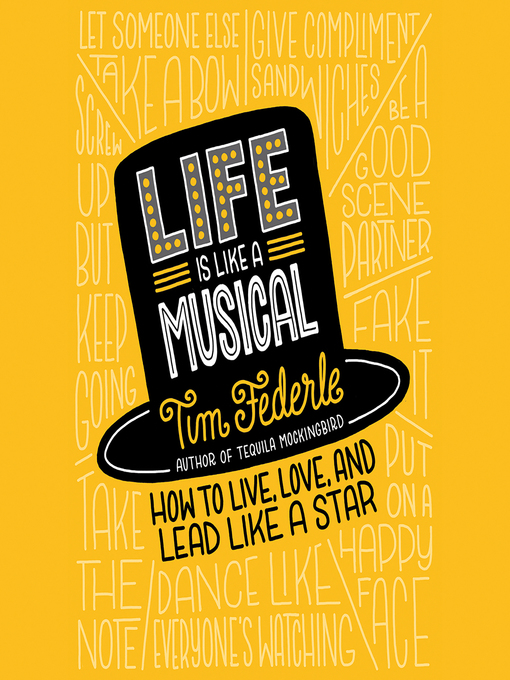 Title details for Life Is Like a Musical by Tim Federle - Wait list